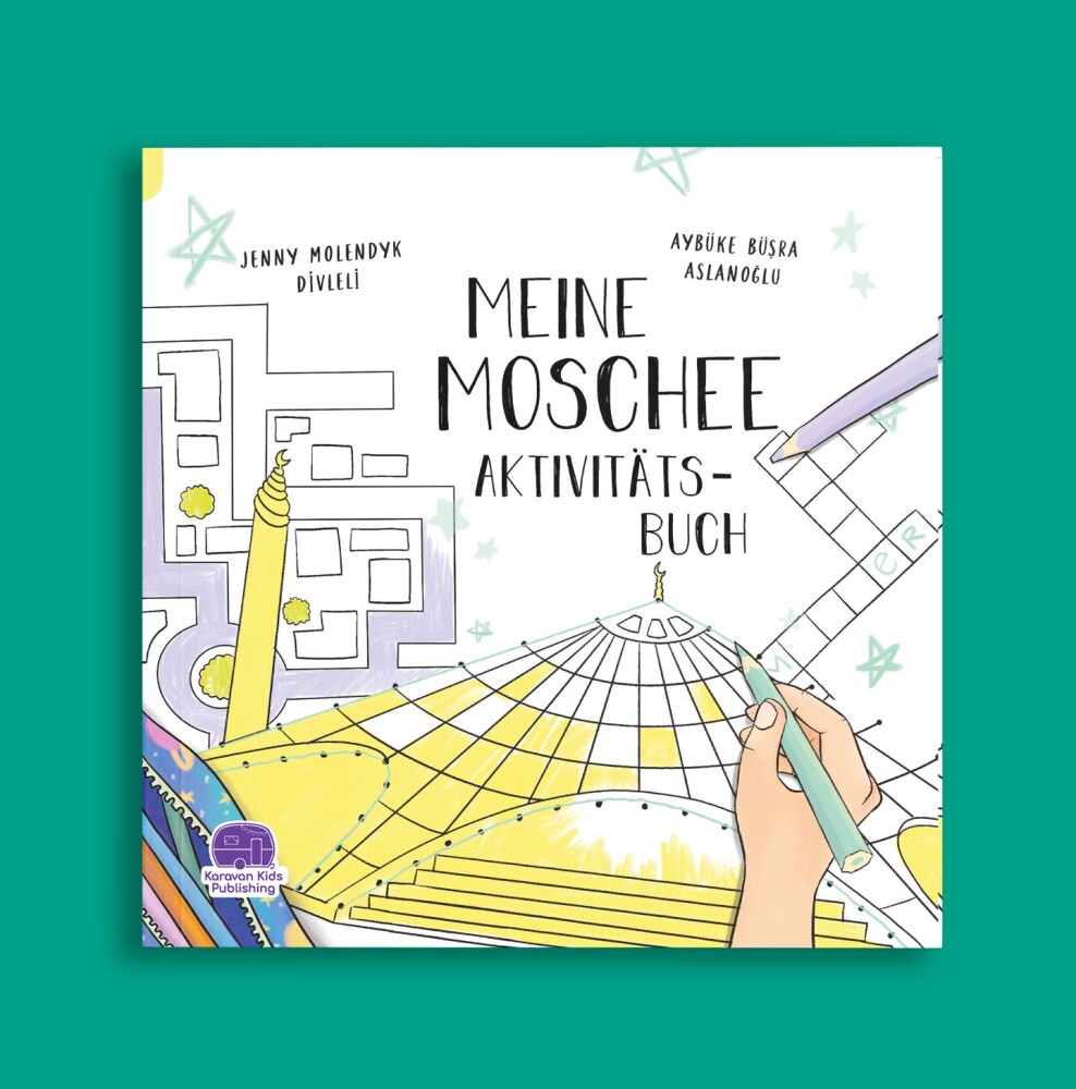 Almanca Benim Camim Etkinlik Kitabı, Meine Mosche Aktıvıtats Buch, Jenny Molendyk Divleli - Karavan Kids Publishing 