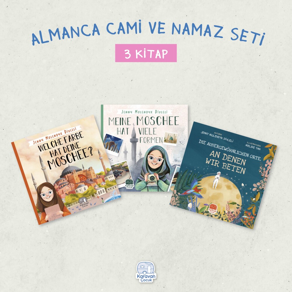 Almanca Camilerimiz ve Namaz Seti, (3 Kitap) Jenny Molendyk Divleli - Karavan Kids Publishing 