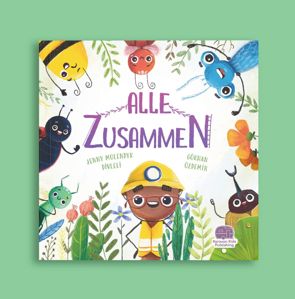 Almanca Hep Birlikte Alle Zusammen, Jenny Molendyk Divleli - Karavan Kids Publishing 