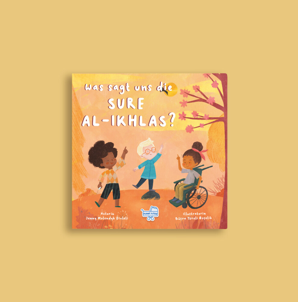 Almanca İhlas Suresi Bize Ne Anlatıyor (Was sagt uns die sure al-ikhlas) - Puset Kitap