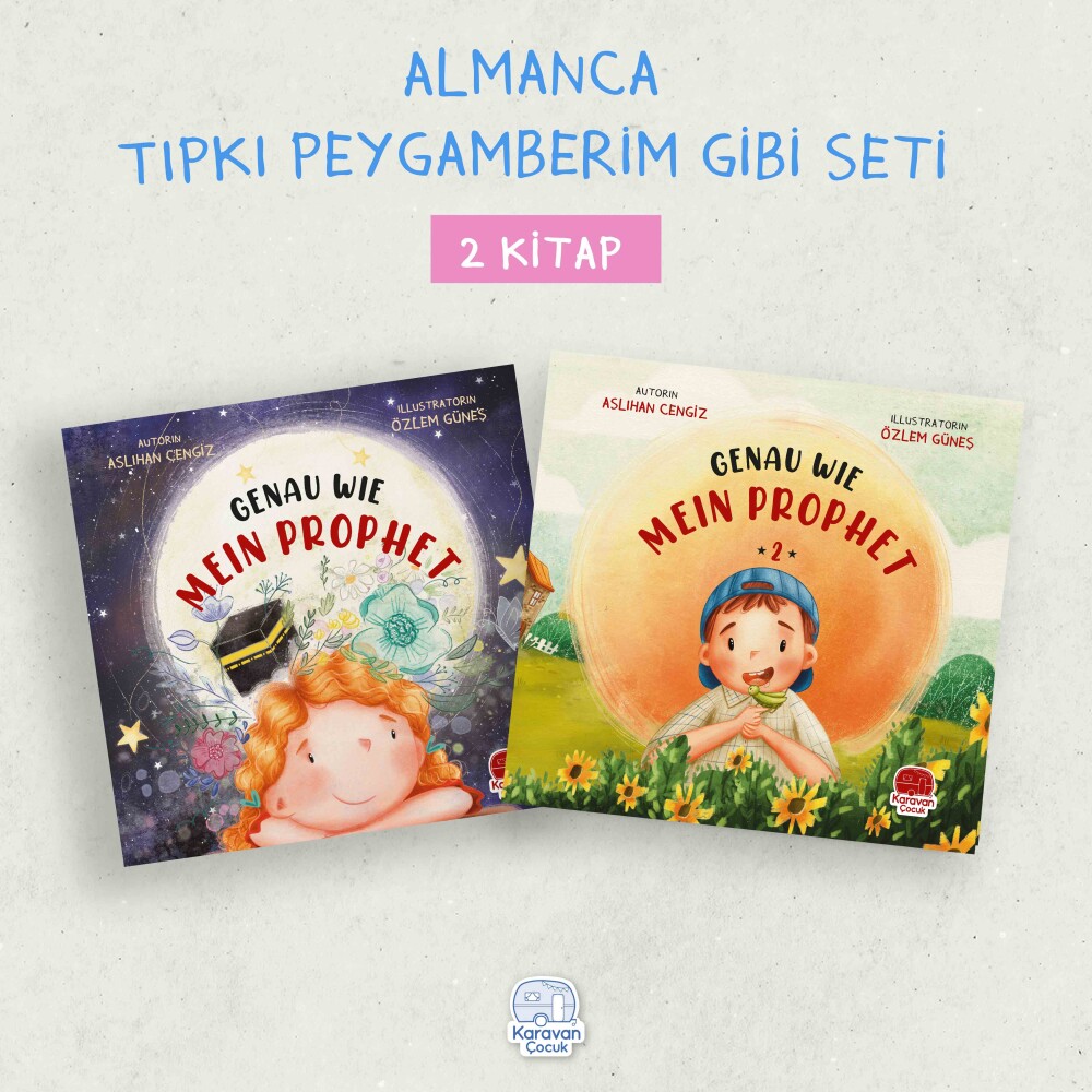 Almanca Tıpkı Peygamberim Gibi Seti (2 Kitap), Aslıhan Cengiz - Karavan Kids Publishing 