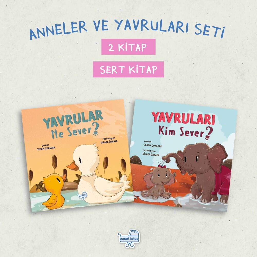 Anneler ve Yavrular Seti (2 Kitap) Ceren Çukadar - Puset Kitap