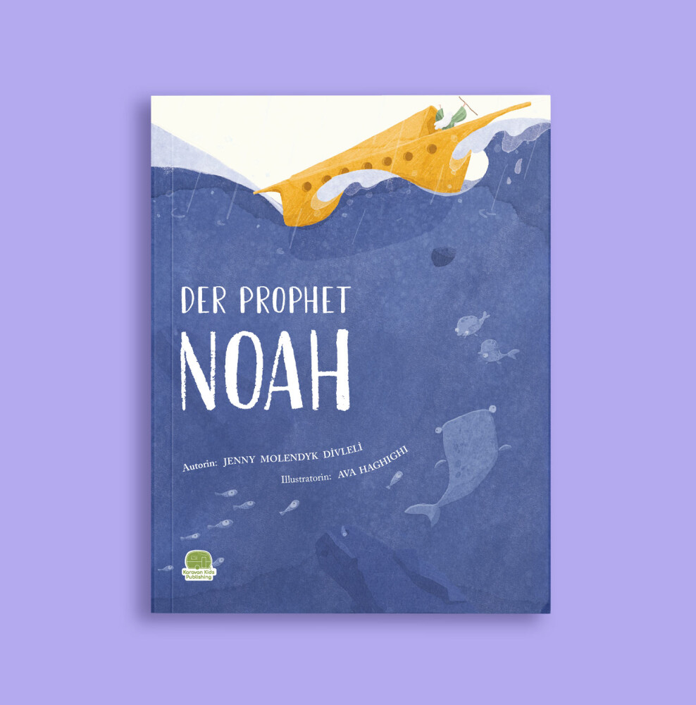 DER PROPHET NUH ( Almanca Nuh Aleyhisselam) - Karavan Kids Publishing 