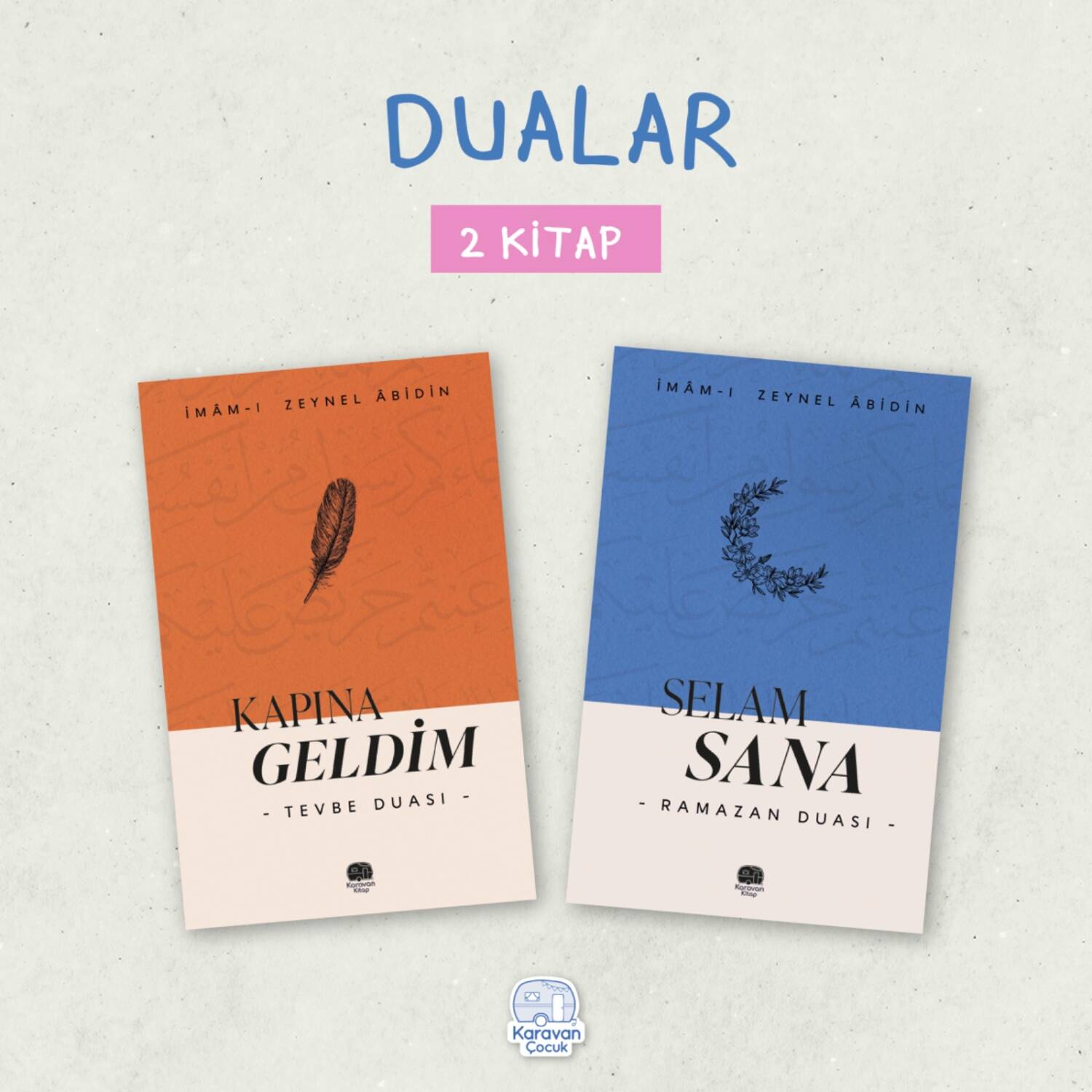 Dualar (2 Kitap), Kitap Selam Sana “Ramazan Duası”, Kitap Kapına Geldim “Tevbe Duası” - 1