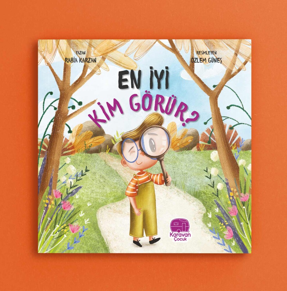 En İyi Kim Görür, Rabia Karzan - Karavan Çocuk