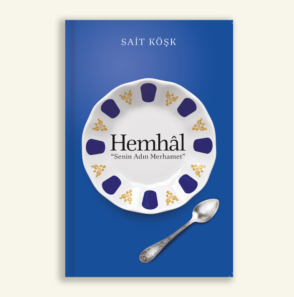 Hemhâl Senin Adın Merhamet, Sait Köşk - Karavan Kitap