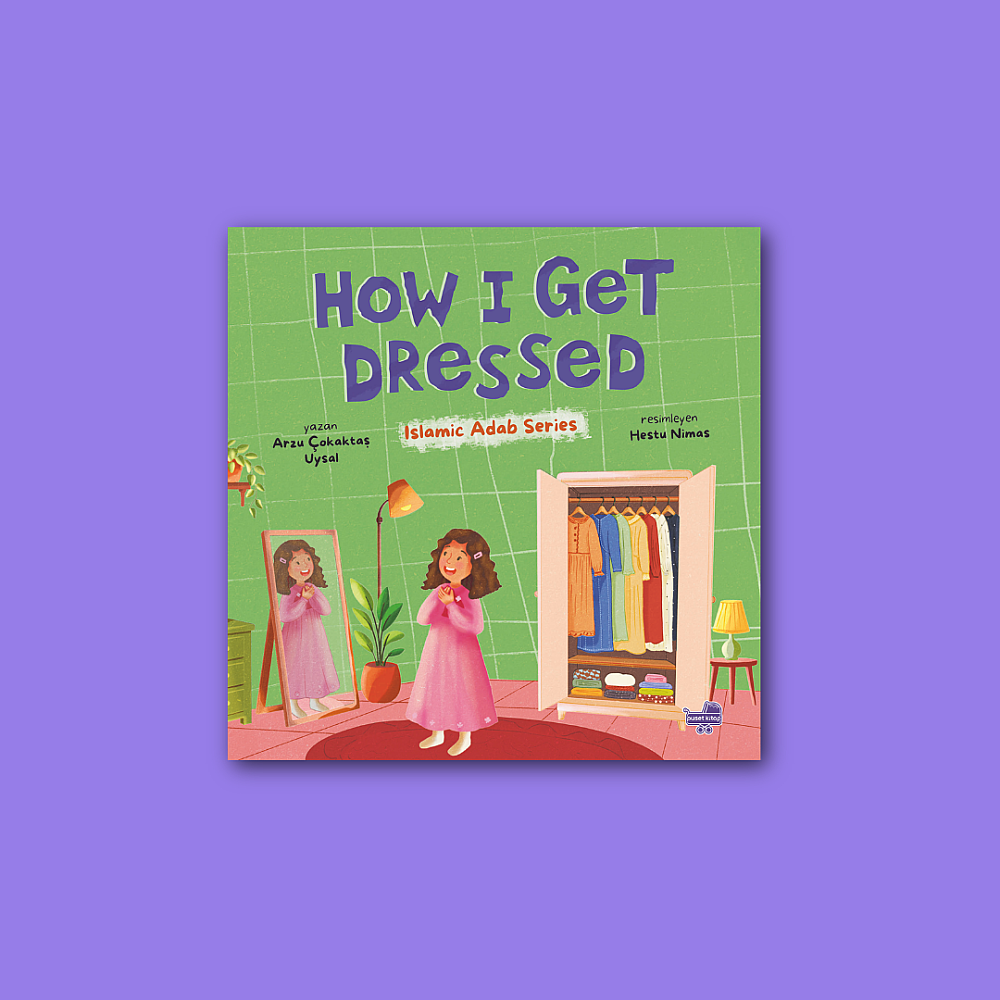 How I Get Dressed (Nasıl Giyinirim) - Puset Kitap