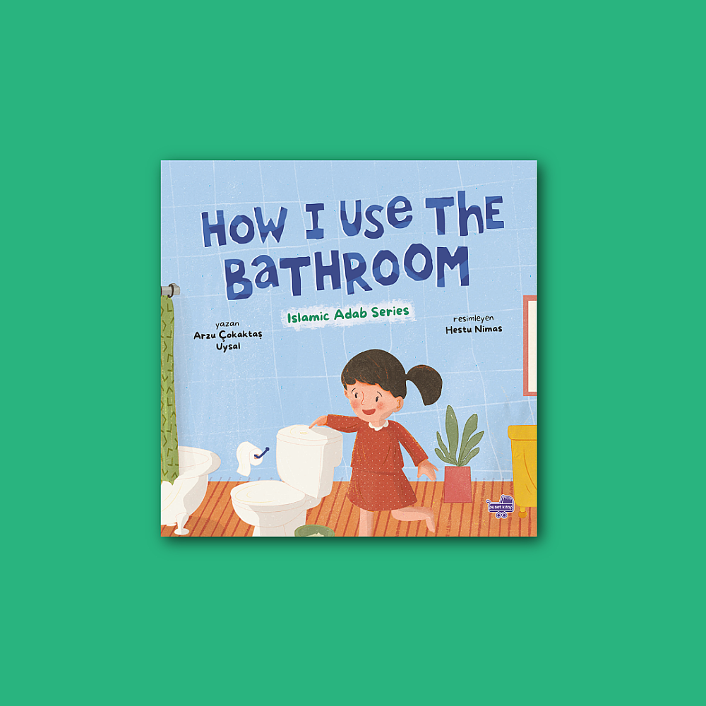How I Use The Bathroom (İngilizce, Tuvaleti Nasıl Kullanırım) - Puset Kitap