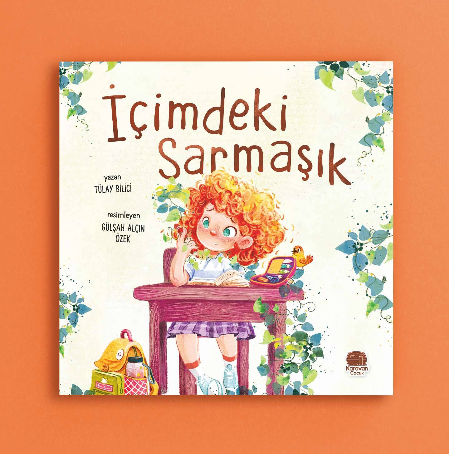 İçimdeki Sarmaşık, Tülay Bilici - 1
