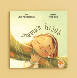 İngilizce Annemin Başörtüsü, Mama's Hijab, Jenny Molendyk Divleli - Karavan Kids Publishing 
