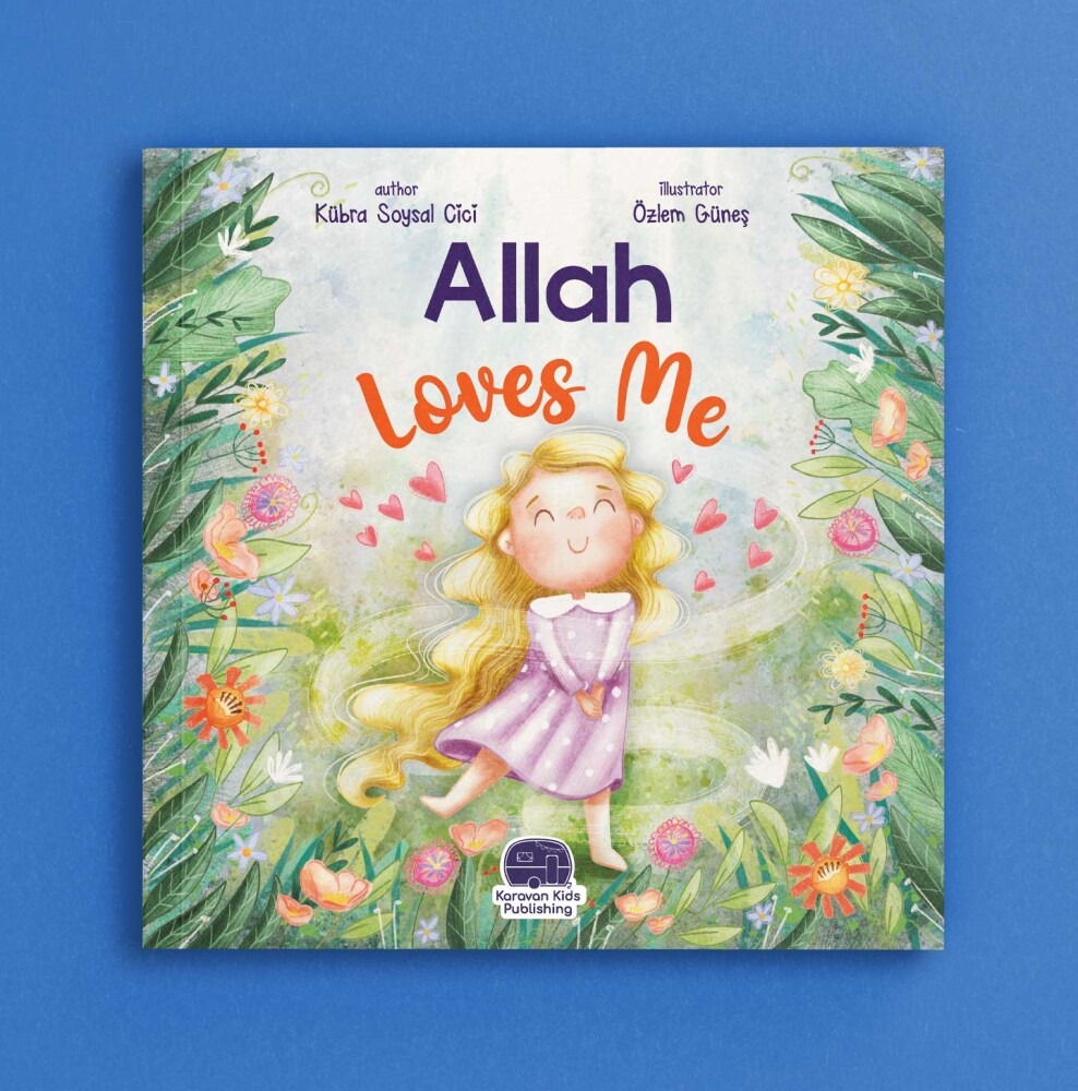 İngilizce O Beni Çok Seviyor (ALLAH LOVES ME) Kübra Soysal Cici - 1
