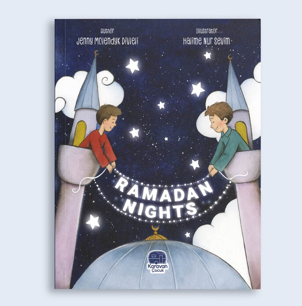 İngilizce Ramazan Geceleri, Ramadan Nights, Jenny Molendyk Divleli - Karavan Kids Publishing 