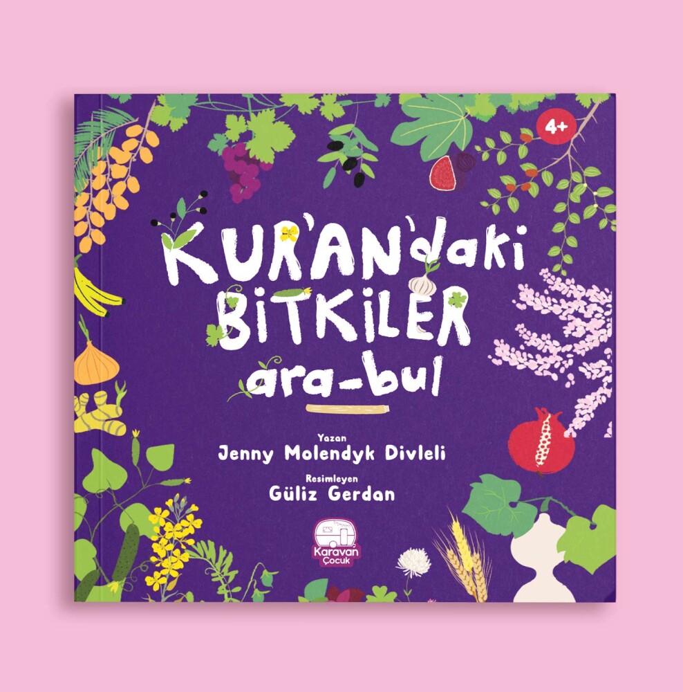 Kur'an'daki Bitkiler Ara-Bul, Jenny Molendyk Divleli - Karavan Çocuk