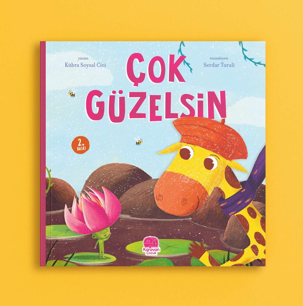 Çok Güzelsin, Kübra Soysal Cici - Karavan Çocuk