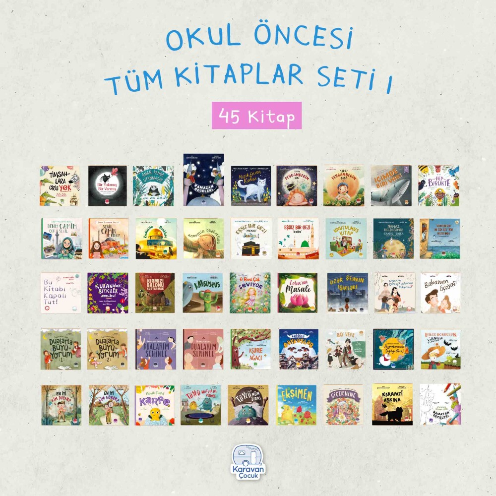 Okul Öncesi Tüm Kitaplar Seti-1 (45 Kitap) - Karavan Çocuk