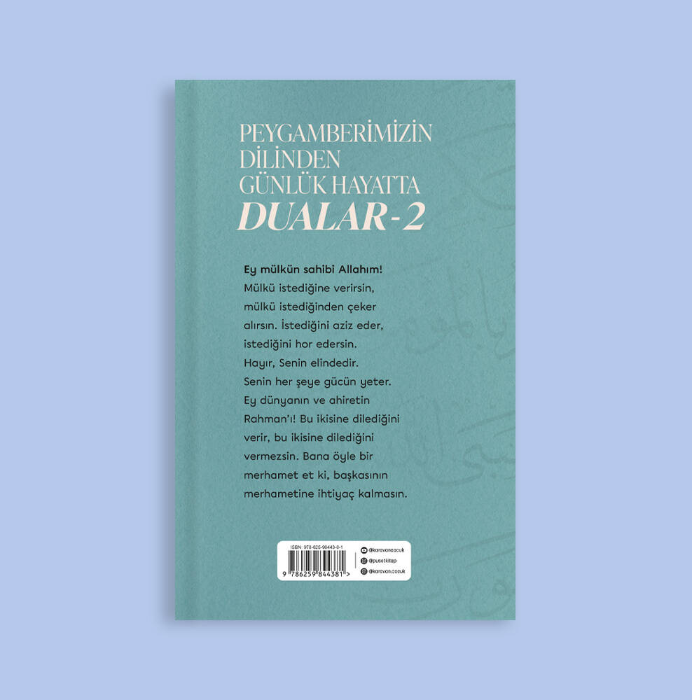 PEYGAMBERİMİZİN DİLİNDEN GÜNLÜK HAYATTA DUALAR 2 DUALAR - 2
